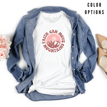 Load image into Gallery viewer, Summer Collection: Faith Can Move Mountains Unisex Short Sleeve T-shirt