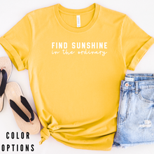 Load image into Gallery viewer, Summer Collection: Find Sunshine in the Ordinary Unisex Short Sleeve T-shirt