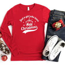 Load image into Gallery viewer, Christmas Collection: Just a girl who loves Christmas Unisex Long Sleeve T-shirt