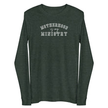 Load image into Gallery viewer, Motherhood is My Ministry Unisex Long Sleeve T-Shirt