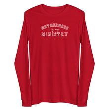 Load image into Gallery viewer, Motherhood is My Ministry Unisex Long Sleeve T-Shirt