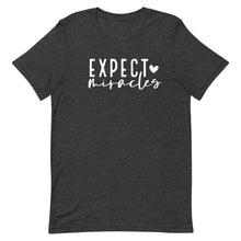 Load image into Gallery viewer, Expect Miracles Unisex Short Sleeve T-shirt