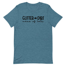 Load image into Gallery viewer, Glitter and Dirt Mama of both Unisex short sleeve T-Shirt
