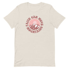Load image into Gallery viewer, Summer Collection: Faith Can Move Mountains Unisex Short Sleeve T-shirt