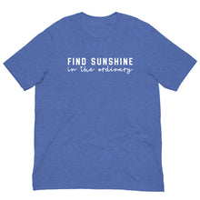 Load image into Gallery viewer, Summer Collection: Find Sunshine in the Ordinary Unisex Short Sleeve T-shirt