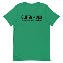 Load image into Gallery viewer, Glitter and Dirt Mama of both Unisex short sleeve T-Shirt