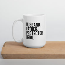 Load image into Gallery viewer, Husband Father Protector Hero Mug with one design choice