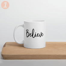 Load image into Gallery viewer, Believe mug with font choices