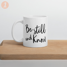 Load image into Gallery viewer, Be Still and Know mug with font choices