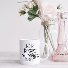 Load image into Gallery viewer, He is before all things mug with one design choice