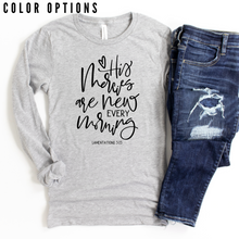 Load image into Gallery viewer, His mercies are new every morning Unisex Long Sleeve T-shirt