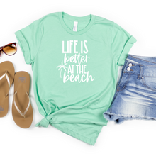 Load image into Gallery viewer, Summer Collection: Life is Better at the Beach Unisex Short Sleeve T-shirt