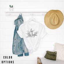 Load image into Gallery viewer, Be the Light Unisex short sleeve T-Shirt