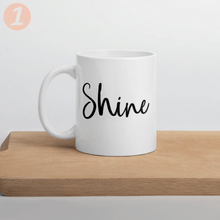 Load image into Gallery viewer, Shine mug with font chioces