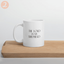 Load image into Gallery viewer, The Lord is my Shepherd mug with font choices