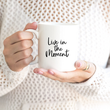 Load image into Gallery viewer, Live in the moment mug with font choices