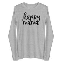 Load image into Gallery viewer, Happy Mama Long Sleeve T-shirt