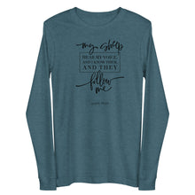 Load image into Gallery viewer, My sheep hear my voice Unisex Long Sleeve T-shirt