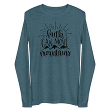 Load image into Gallery viewer, Faith can move mountains Unisex Long Sleeve T-shirt
