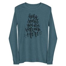 Load image into Gallery viewer, Holy Spirit you are welcome here Unisex Long Sleeve T-shirt