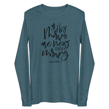 Load image into Gallery viewer, His mercies are new every morning Unisex Long Sleeve T-shirt