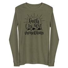 Load image into Gallery viewer, Faith can move mountains Unisex Long Sleeve T-shirt