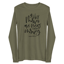 Load image into Gallery viewer, His mercies are new every morning Unisex Long Sleeve T-shirt