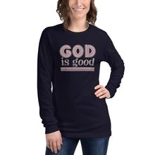Load image into Gallery viewer, God is good Unisex Long Sleeve T-shirt