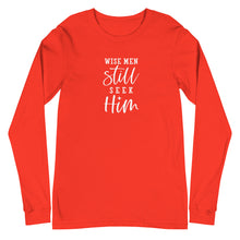 Load image into Gallery viewer, Christmas collection: Wise Men Still Seek Him Unisex Long Sleeve T-shirt