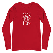 Load image into Gallery viewer, Christmas collection: Wise Men Still Seek Him Unisex Long Sleeve T-shirt