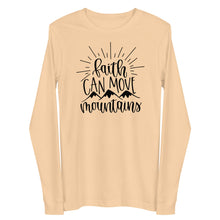 Load image into Gallery viewer, Faith can move mountains Unisex Long Sleeve T-shirt