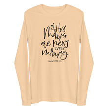 Load image into Gallery viewer, His mercies are new every morning Unisex Long Sleeve T-shirt