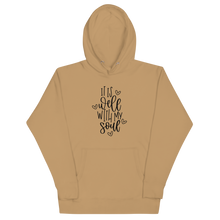 Load image into Gallery viewer, It is well with my soul Unisex Hoodie