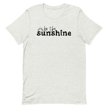 Load image into Gallery viewer, Be the sunshine Unisex short sleeve T-Shirt