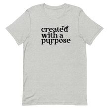 Load image into Gallery viewer, Created with Purpose Unisex Short Sleeve T-Shirt