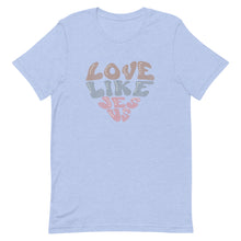 Load image into Gallery viewer, Valentine Collection: Love Like Jesus Unisex Short Sleeve T-shirt