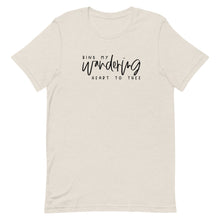Load image into Gallery viewer, Bind my wandering heart to thee Unisex Short Sleeve T-Shirt