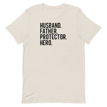 Load image into Gallery viewer, Valentine Collection: Husband Father Protector Hero Unisex short sleeve T-shirt