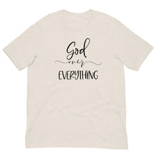 Load image into Gallery viewer, God over Everything Unisex short sleeve T-shirt