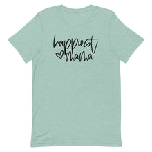 Load image into Gallery viewer, Happiest Mama Unisex short sleeve T-Shirt