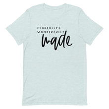 Load image into Gallery viewer, Fearfully and wonderfully made Unisex short sleeve T-Shirt