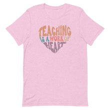 Load image into Gallery viewer, Teacher Collection: Teaching is a way of heart in a heart Unisex short sleeve  T-shirt