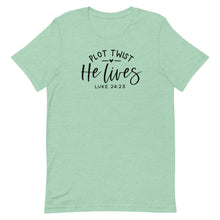 Load image into Gallery viewer, Easter Collection: Plot Twist He lives Unisex short sleeve T-shirt