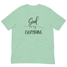 Load image into Gallery viewer, God over Everything Unisex short sleeve T-shirt
