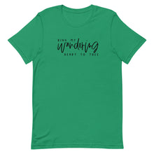 Load image into Gallery viewer, Bind my wandering heart to thee Unisex Short Sleeve T-Shirt
