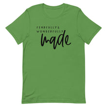 Load image into Gallery viewer, Fearfully and wonderfully made Unisex short sleeve T-Shirt