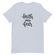 Load image into Gallery viewer, Faith over Fear Unisex short sleeve T-Shirt