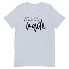 Load image into Gallery viewer, Fearfully and wonderfully made Unisex short sleeve T-Shirt