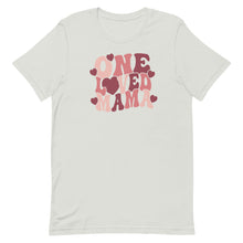 Load image into Gallery viewer, Valentine Collection: One Loved Mama Unisex short sleeve T-shirt