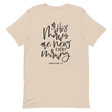 Load image into Gallery viewer, His Mercies are New Every Morning Unisex short sleeve T-Shirt